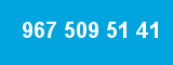 967 509 51 41 967 509 51 41